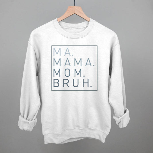Ma Mama Mom Bruh Top