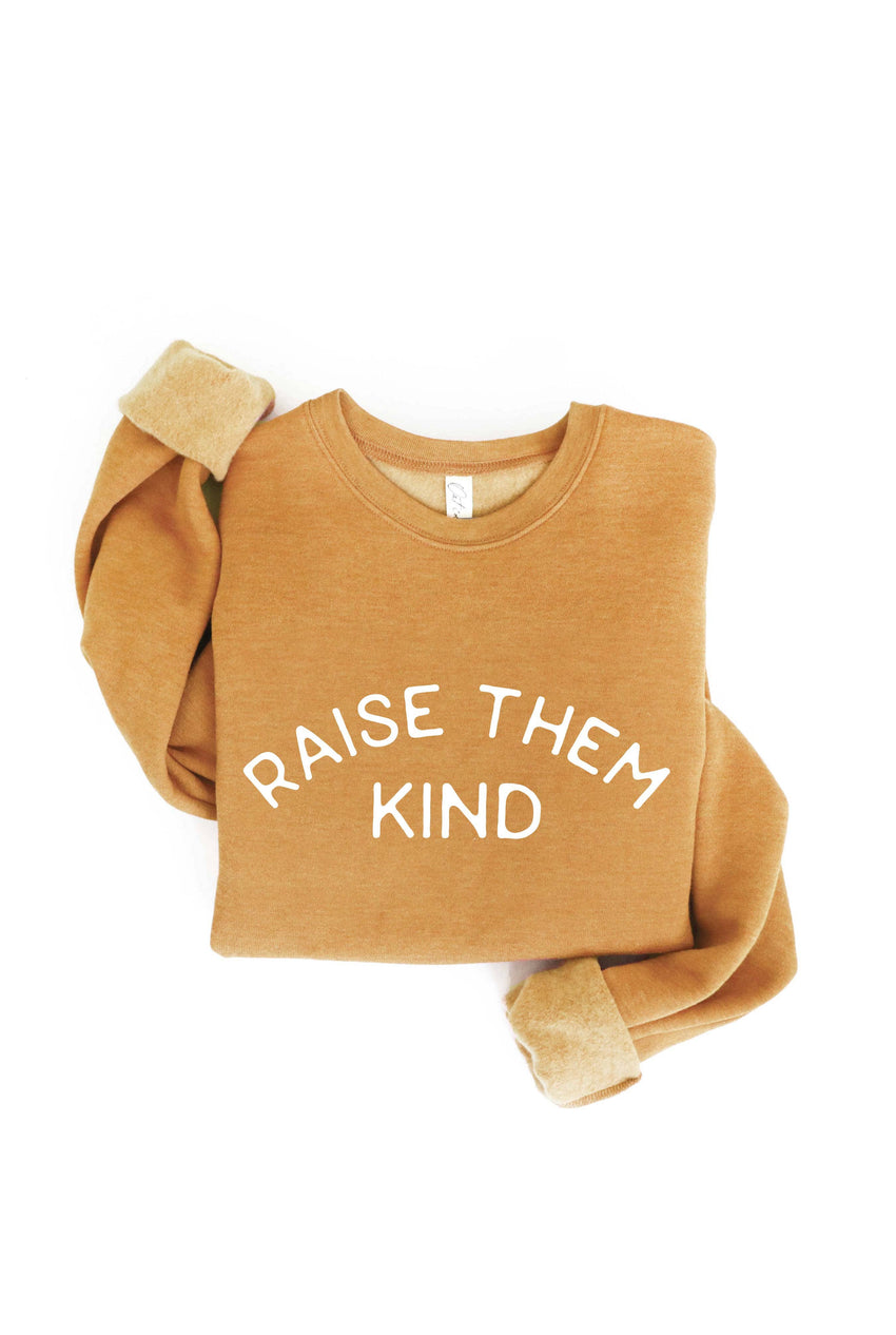Raise Them Kind Graphic Sweatshirt