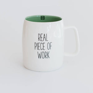 Ceramic Mug Organic Real Piece of Work